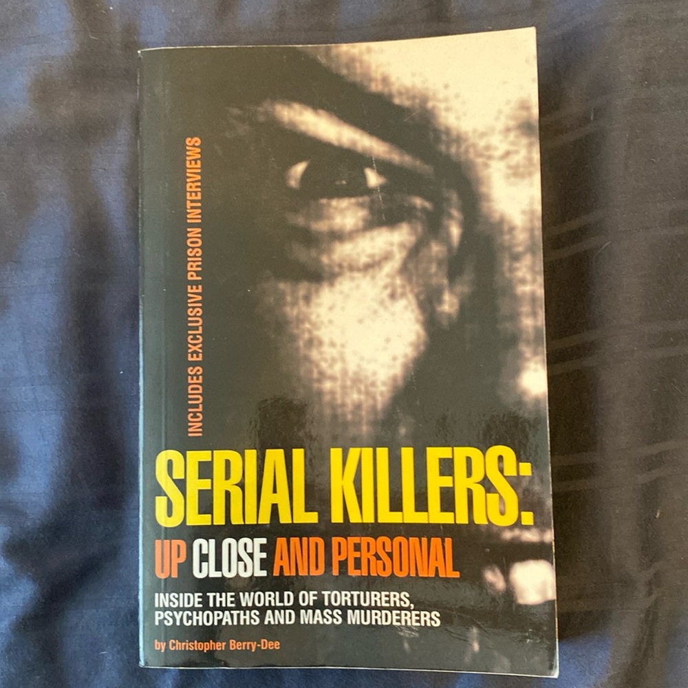 Serial Killers: Up Close and Personal by Christopher Berry-Dee - Paperback